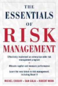 Michel Crouhy - The Essentials of Risk Management