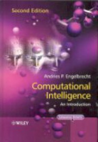 Engelbrecht A. - Computational Intelligence: an Introduction