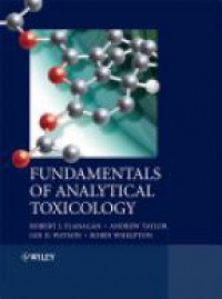 Flanagan R. - Fundamentals of Analytical Toxicology