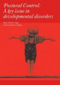 Algra - Postural Control : A Key Issue in Development Disorders