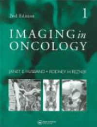 Husband J. E. - Imaging in Oncology, 2 Vol. Set, 2nd ed.