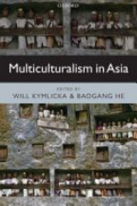 Kymlicka W. - Multiculturalism in Asia