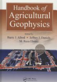 Barry Allred,Jeffrey J. Daniels,Mohammad Reza Ehsani - Handbook of Agricultural Geophysics