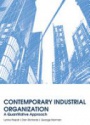 Contemporary Industrial Organization: A Quantitative Approach