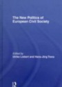 The New Politics of European Civil Society