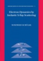 Electron Dynamics by Inelastic X-Ray Scattering