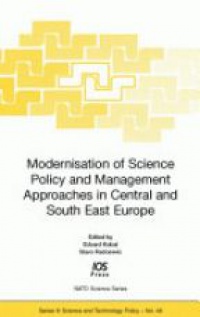 Kobal E. - Modernisation of Science Policy and Management Approaches in Central and South East Europe