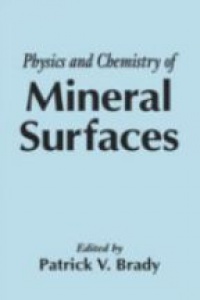 Brady - Physics and Chemistry of Mineral Surfaces