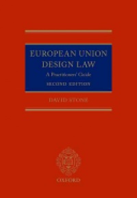 Stone, David - European Union Design Law: A Practitioner's Guide 