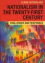 Nationalism in the Twenty-First Century: Challenges and Responses