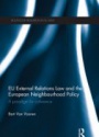 EU External Relations Law and the European Neighbourhood Policy: A Paradigm for Coherence
