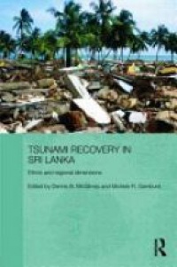 Dennis B. McGilvray - Tsunami Recovery in Sri Lanka