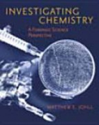 Johll M. - Investigating Chemistry: a Forensic Science Perspective