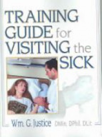 Justice G. - Training Guide for Visiting the Sick