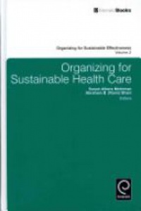Mohrman A. S. - Organizing for Sustainable Healthcare
