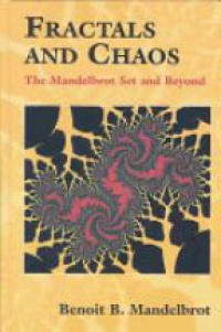 Mandelbrot B.B. - Fractals and Chaos