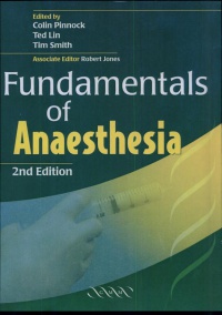 Colin A. Pinnock - Fundamentals of Anaesthesia