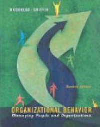 Moorhead - Organizational Behavior: Managing People and Organizations, 7th ed.