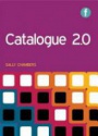 Catalogue 2.0: The Future of the Library Catalogue