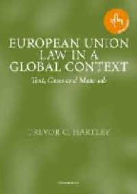 Hartley - European Union Law in a Global Context
