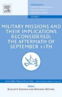 Caforio G. - Military Missions and Their Implications Reconsidered: The Aftermath of September 11th