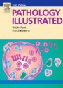 Pathology Illustrated, 6th ed.