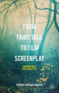 Murphy - From Fairy Tale to Film Screenplay