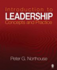 Peter G Northouse - Introduction to Leadership: Concepts and Practice