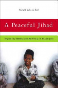 R. Lukens-Bull - A Peaceful Jihad