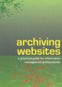 Archiving Websites a Practical Guide for Information