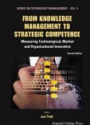 From Knowledge Management To Strategic Competence: Measuring Technological, Market And Organisational Innovation (Second Edition)