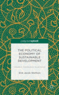 Dirk Jacob Wolfson - The Political Economy of Sustainable Development