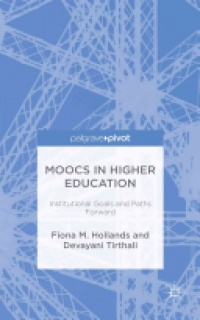 F. Hollands - MOOCs in Higher Education
