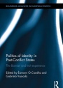 Politics of Identity in Post-Conflict States: The Bosnian and Irish experience