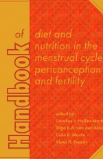 Handbook of Diet and Nutrition in the Menstrual Cycle, Periconception and Fertility