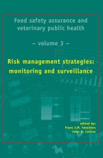 Risk Management Strategies: Monitoring and Surveillance (Food Safety Assurance and Veterinary Public Health) (v. 3)