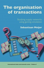 The Organisation of Transactions: Studying Supply Networks Using Gaming Simulation