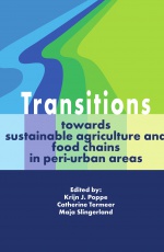 Transitions: Towards Sustainable Agriculture and Food Chains in Peri-urban Areas