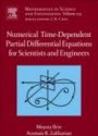 Numerical Time-dependent Partial Differential Equations for Scientists and Engineers