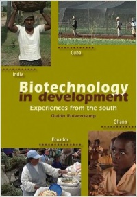 Ruivenkamp G. - Biotechnology in Development: Experiences from the South