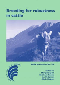 Klopčič M. - Breeding for Robustness in Cattle: EAAP Scientific Series , Volume 126