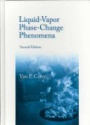 Liquid-Vapor Phase-Change Phenomena: An Introduction to the Thermophysics of Vaporization and Condensation Processes in Heat Transfer Equipment