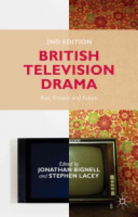 Bignell - British Television Drama