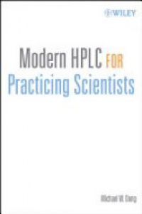 Michael W. Dong - Modern HPLC for Practicing Scientists