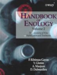 Pascal Rib&eacute;reau–Gayon,Y. Glories,A. Maujean,Denis Dubourdieu - Handbook of Enology: The Chemistry of Wine Stabilization and Treatments