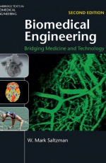 Biomedical Engineering: Bridging Medicine and Technology