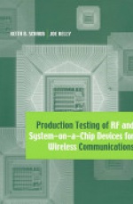 Production Testing of RF and System-on-a-Chip Devices for Wireless Communications