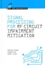 Signal Processing for RF Impairment Mitigation in Wireless Communications