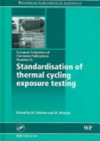 Schutze M. - Standardisation of Thermal Cycling Exposure Testing