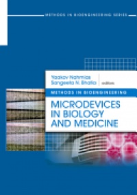 Nahmias Y. - Methods in Bioengineering: Microdevices in Biology and Medicine